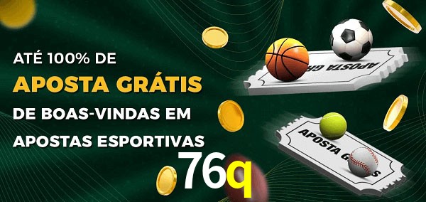 76q Ate 100% de Aposta Gratis